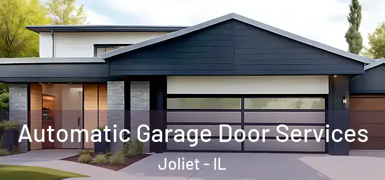  Automatic Garage Door Services Joliet - IL
