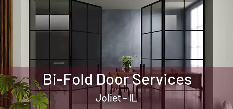  Bi-Fold Door Services Joliet - IL
