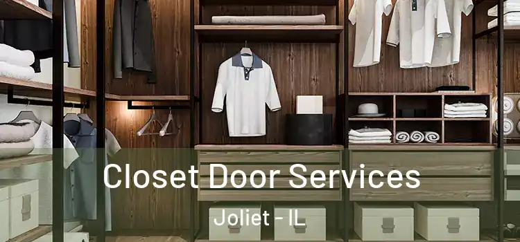  Closet Door Services Joliet - IL