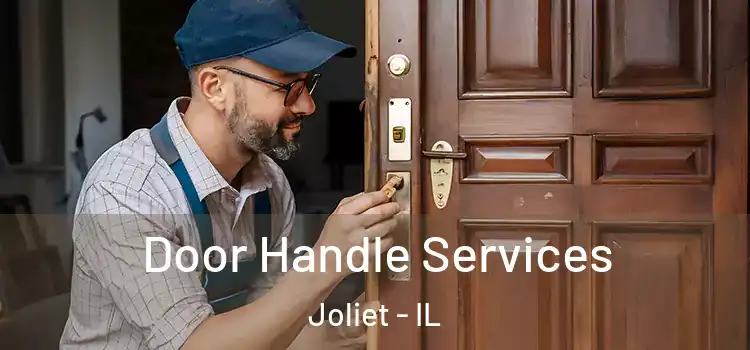  Door Handle Services Joliet - IL