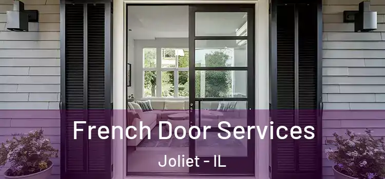  French Door Services Joliet - IL
