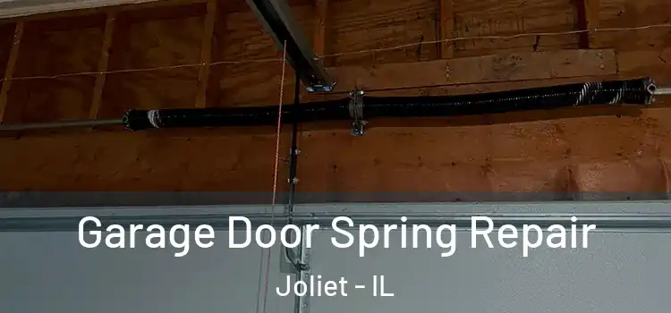  Garage Door Spring Repair Joliet - IL