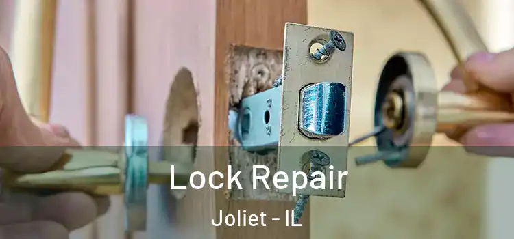  Lock Repair Joliet - IL