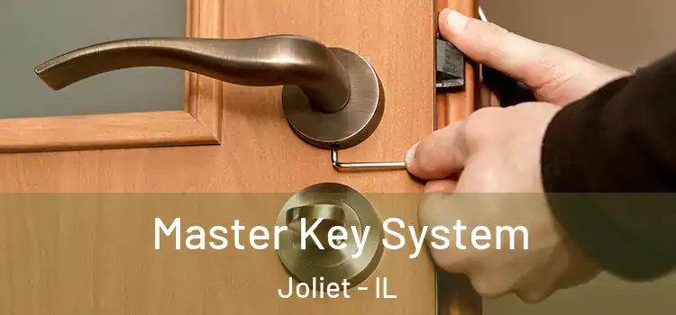 Master Key System Joliet - IL