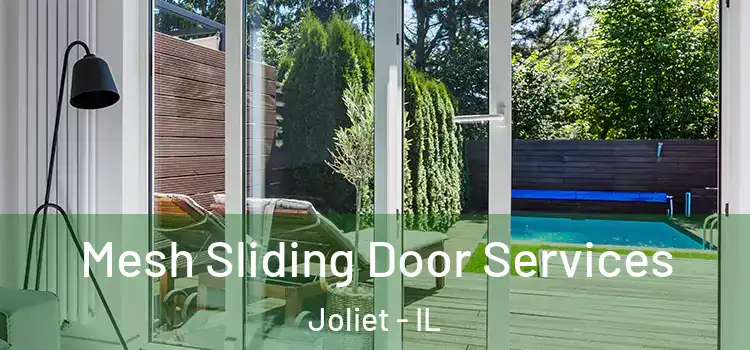  Mesh Sliding Door Services Joliet - IL