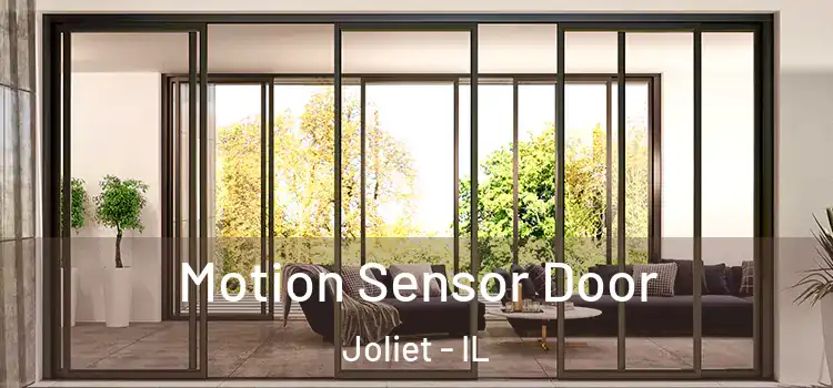  Motion Sensor Door Joliet - IL