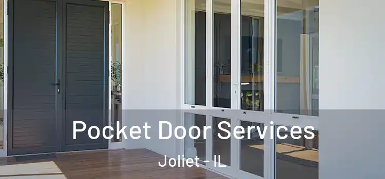  Pocket Door Services Joliet - IL