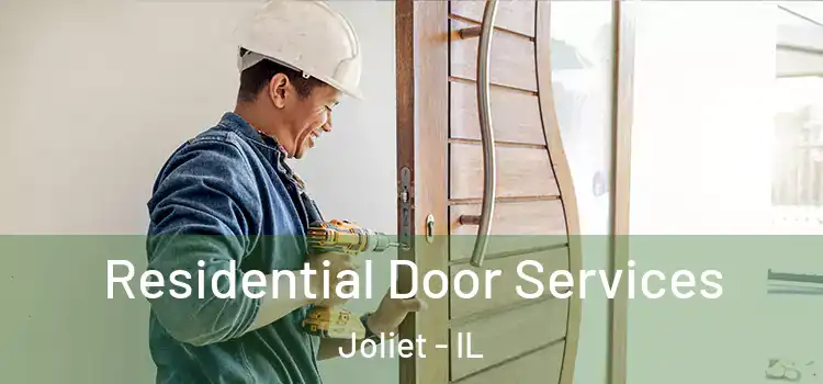  Residential Door Services Joliet - IL