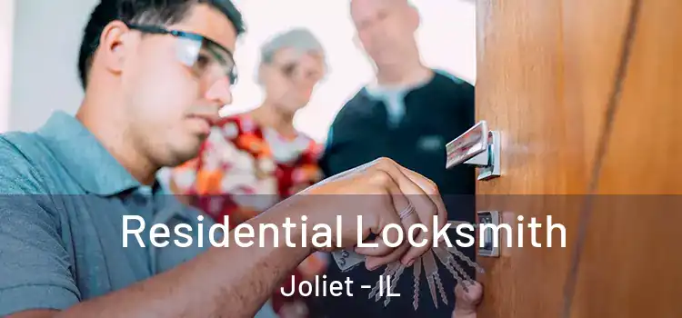  Residential Locksmith Joliet - IL