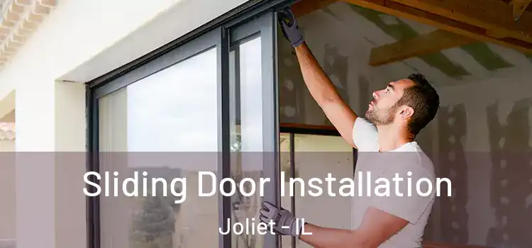 Sliding Door Installation Joliet - IL