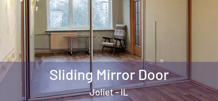  Sliding Mirror Door Joliet - IL