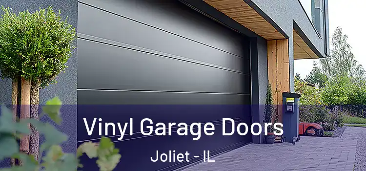  Vinyl Garage Doors Joliet - IL